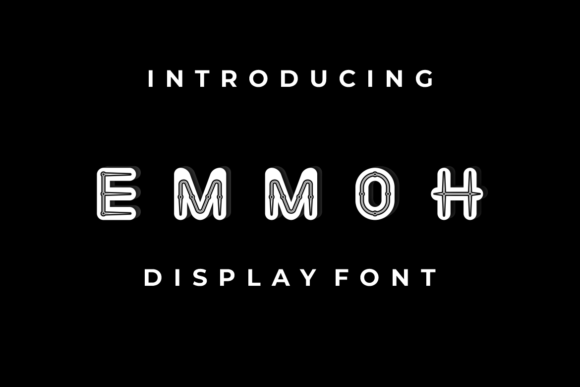 Emmoh: A Display Font for Bold Visual Statements