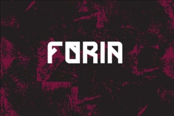 Foria: The Display Font That Speaks Volumes in Campaign Design