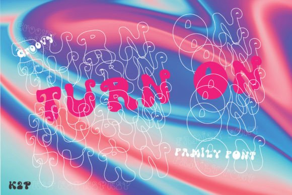 Groovy Turn on: A Display Font for Bold Statements