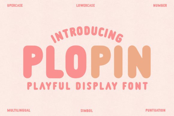 Plopin: A Playful Display Font for Editorial Design