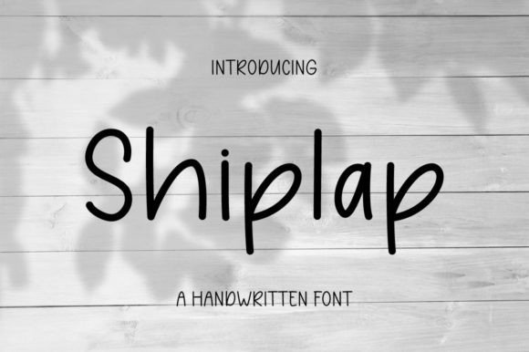 Shiplap: A Handwritten Font for Editorial Charm