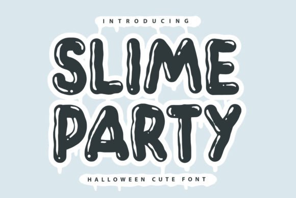 Slime Party: A Playful Display Font for Halloween-Themed Campaigns